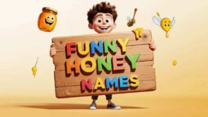 funny honey names