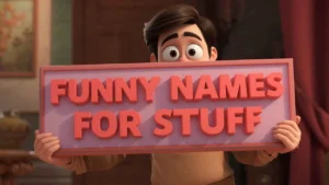 funny names for stuff