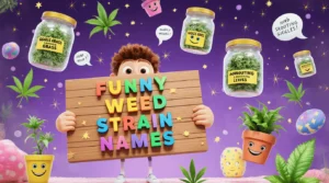 funny weed strain names