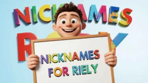 nicknames for riley