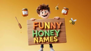 funny honey names